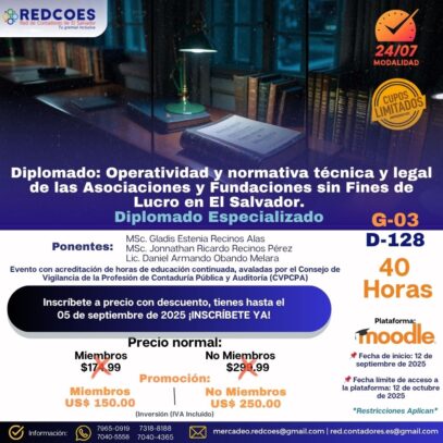 216-2025 I Diplomado  Operatividad y normativa técnica y legal de las Asociaciones y Fundaciones sin Fines de Lucro en El Salvador. G-3