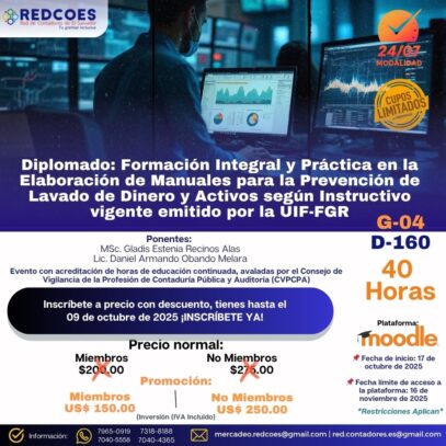 262-2025 I Diplomado Formación Integral y Práctica en la Elaboración de Manuales para la Prevención de Lavado de Dinero y Activos según Instructivo vigente emitido por la UIF-FGR G-4