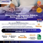 293-2026 | Seminario de Retenciones del Impuesto sobre la Renta (ISR) y Recálculos semestrales | G-02